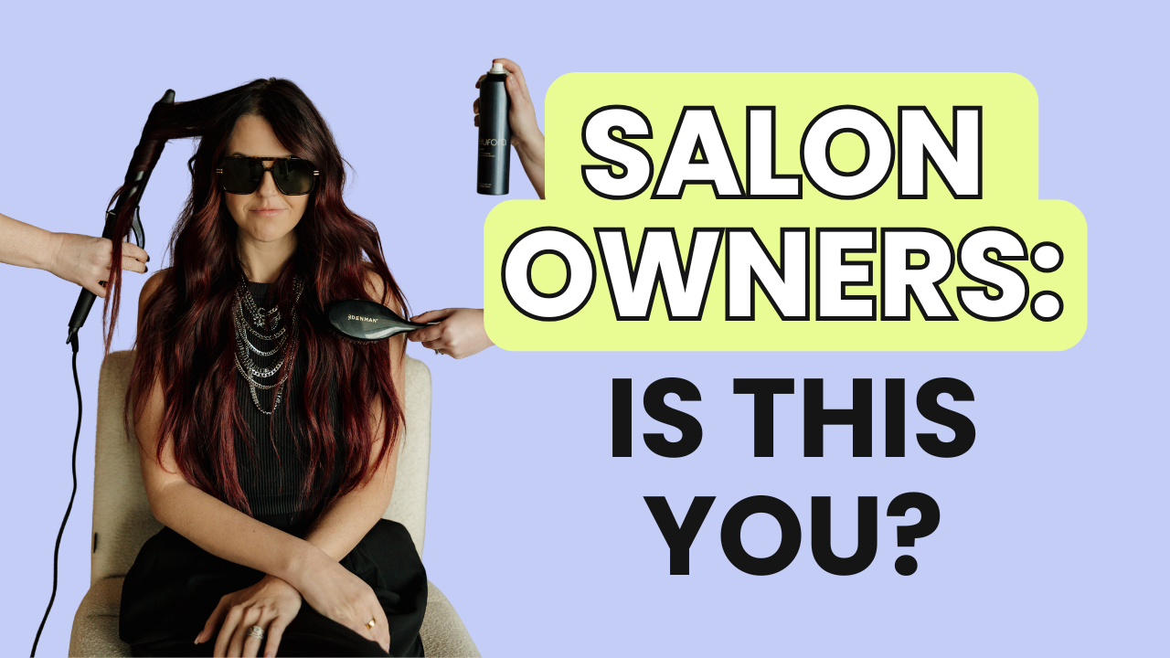 Episode 8: 2 Qualities of a Great Salon Owner with Jessica Gillespie