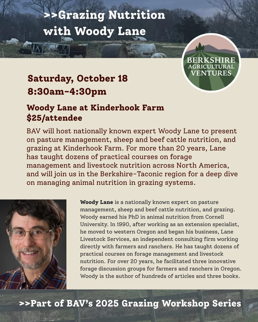We're getting excited for our 10/18 workshop on Grazing Nutrition, part of BAV&rsquo;s October 2025 Grazing Workshop Series!!

Join BAV and nationally known expert Woody Lane at Kinderhook Farm for an in-depth workshop focused on pasture management, 