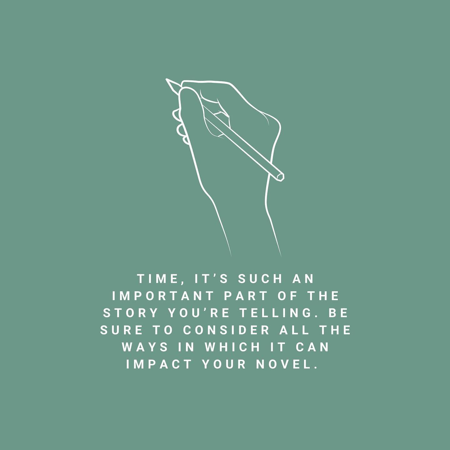 Writers! TIME is a critical building block because it will not only shape your story, it could potentially require a lot of you. If you have decided to set your novel in the past, or future, you&rsquo;re going to have to hunker down over some researc