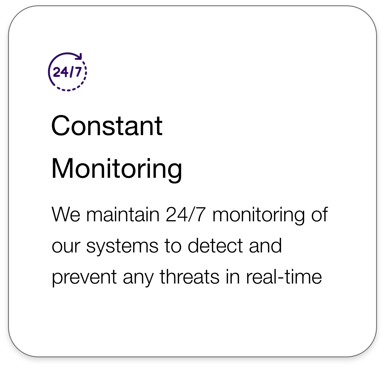 Information about 24/7 constant monitoring of systems to detect and prevent threats in real-time, with a 24/7 icon in the top left corner.
