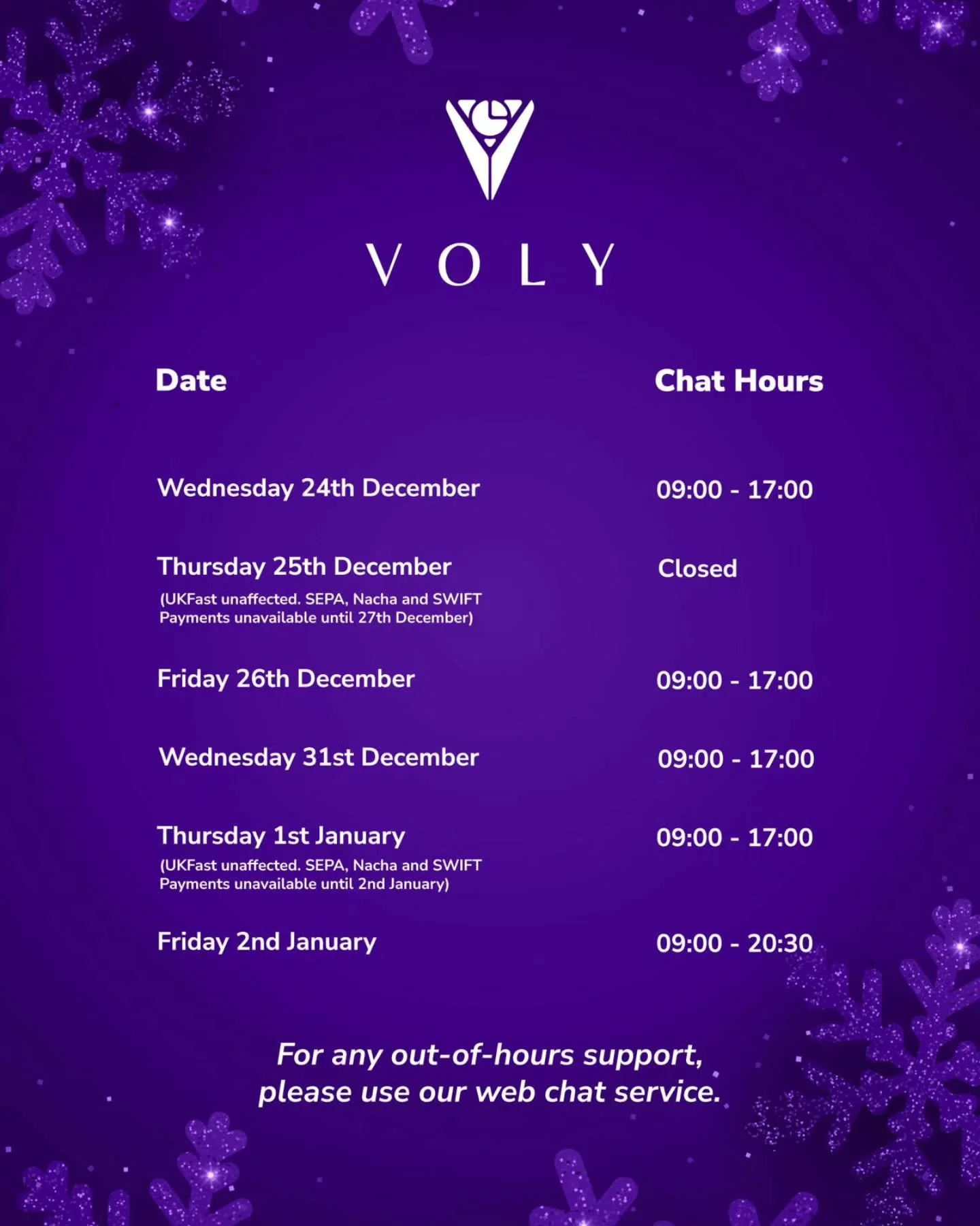 We are here to support Voly clients as much as we can over the festive period.

Our Operations Team will be available via phone or chat between the following opening hours. Thank you for your continued support throughout 2025.

#seasonsgreetings #mer