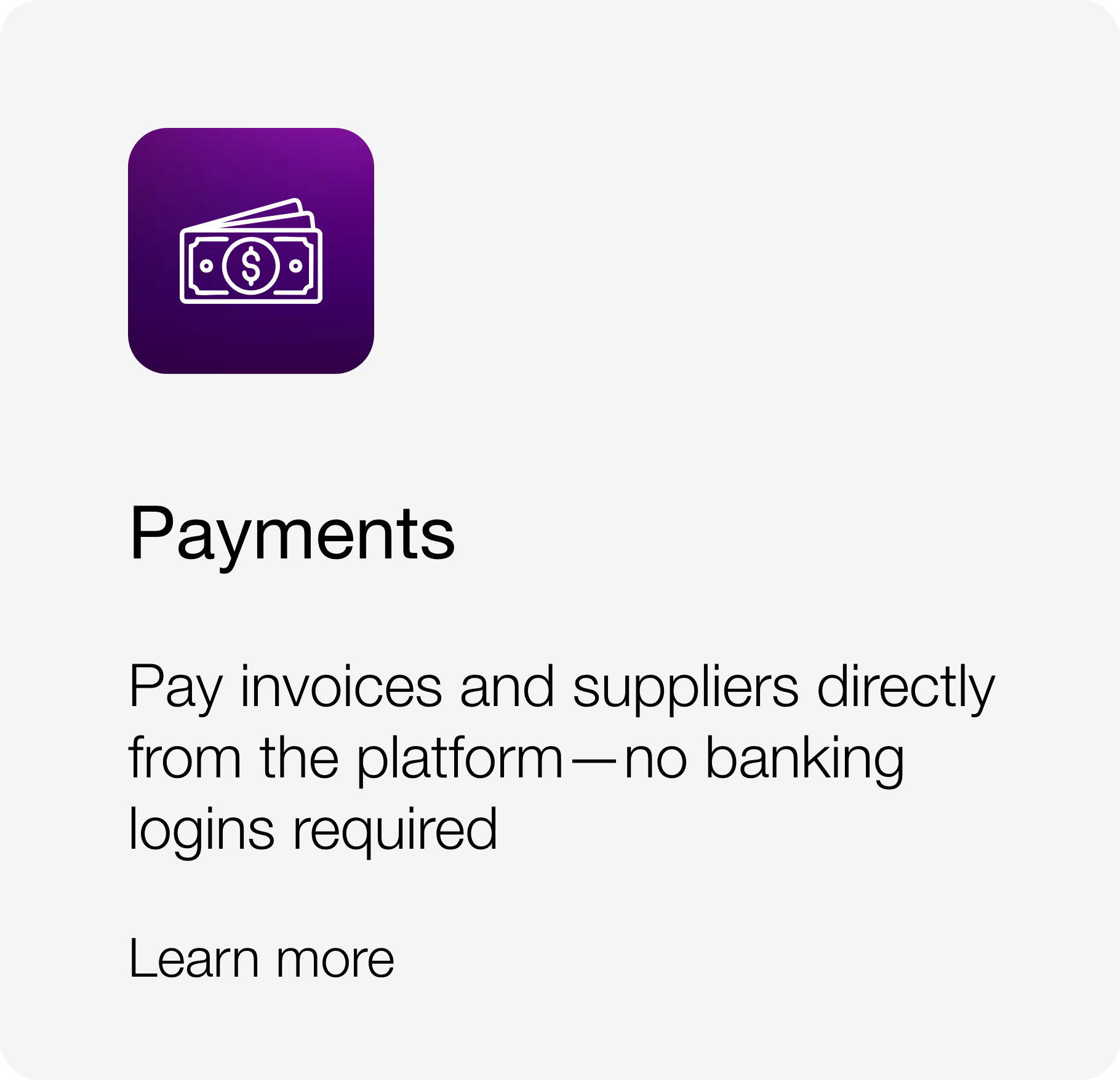 App screen with purple icon of dollar bills and text about paying invoices and suppliers directly from a platform without banking logins.
