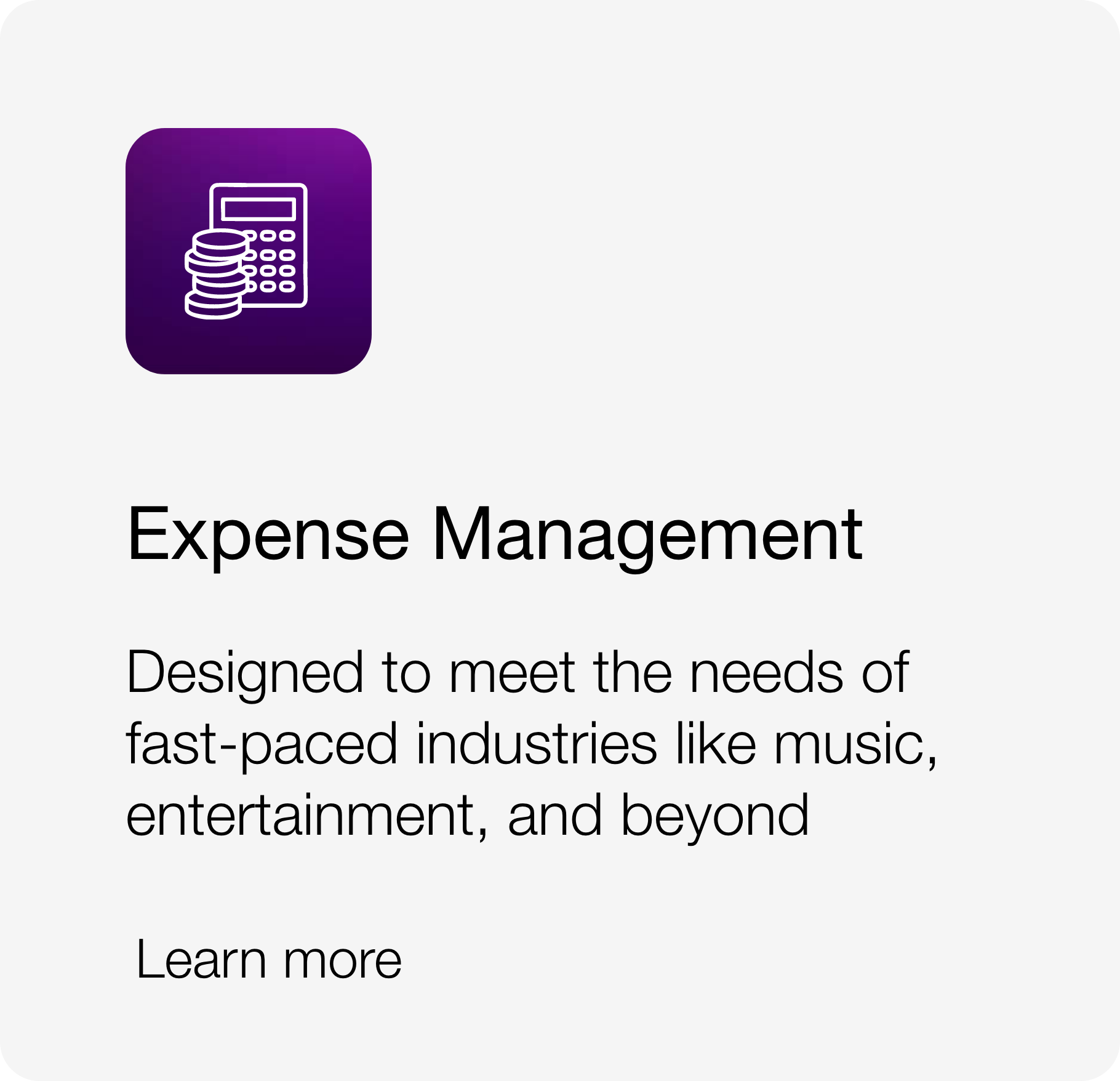 Icon of a calculator and coins representing expense management, with text about meeting the needs of fast-paced industries like music and entertainment.