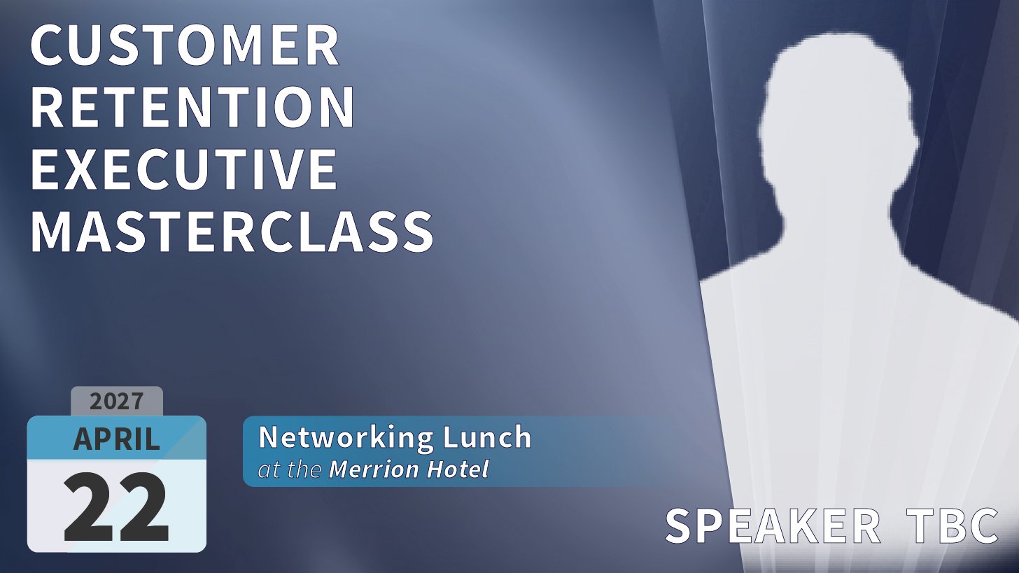 Customer Retention Executive Masterclass