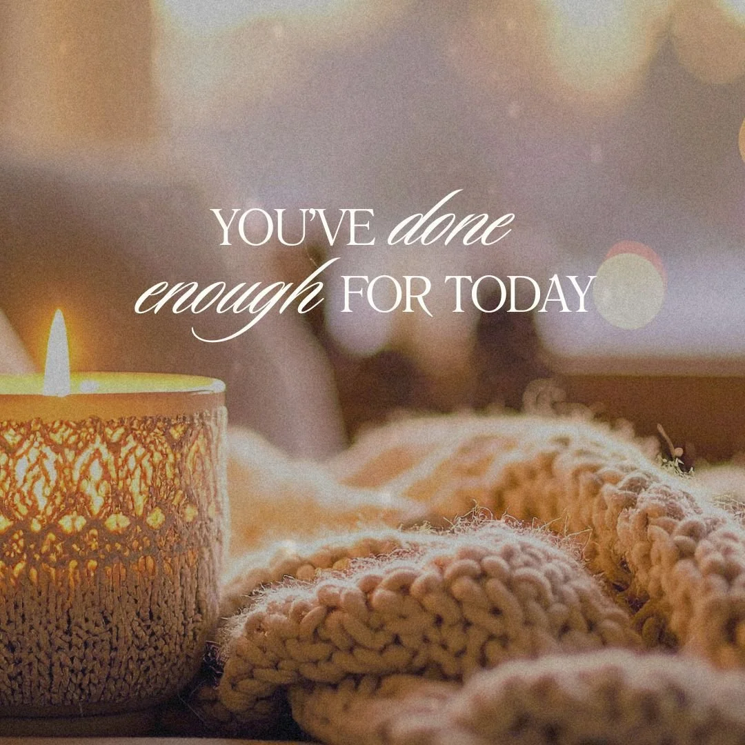 You&rsquo;ve done enough for today.
You&rsquo;re allowed to let it go.

As the nights draw in and winter darkness descends,
the longer evenings offer a chance to nourish yourself -

to build Ojas through the tender act of loving care.

In Ayurveda, O