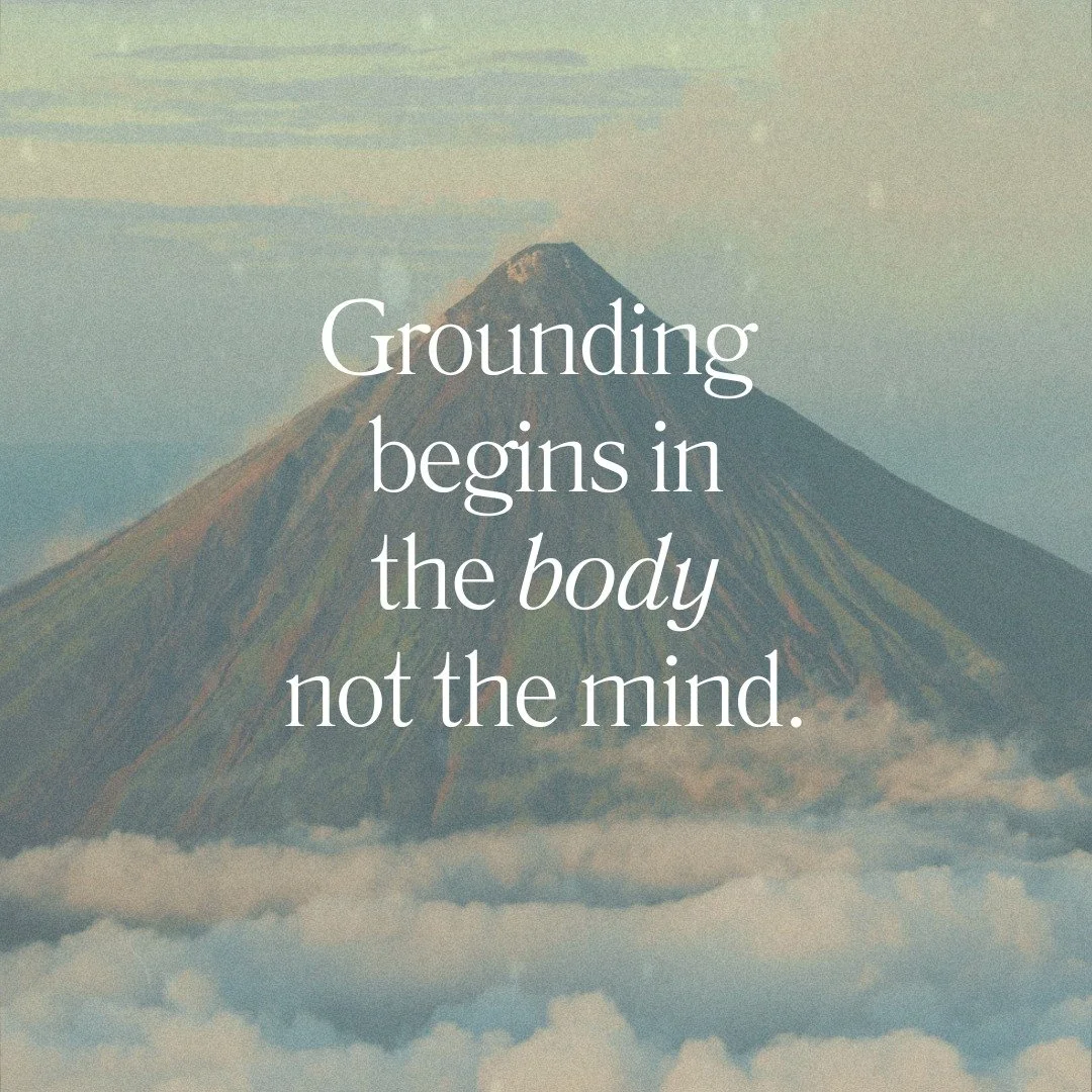 Grounding begins in the body, not the mind.

The world feels unsteady for so many of us right now.
And our bodies feel it first.

We often think grounding means holding ourselves together. It doesn&rsquo;t.

Grounding is a felt experience. 
A sense o