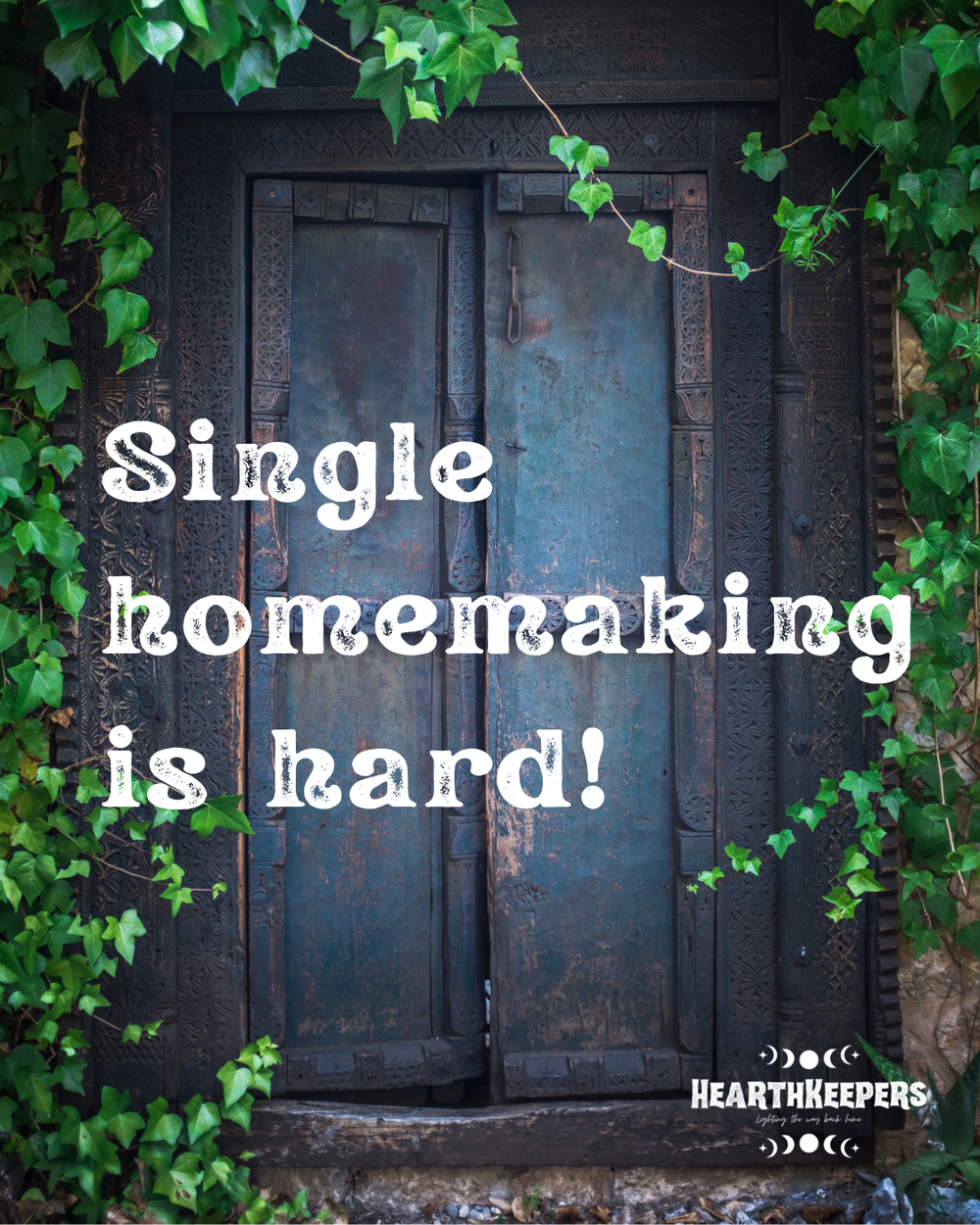 Homemaker Single The Single Homemaker, Part 1: The Struggle — HearthKeeper
