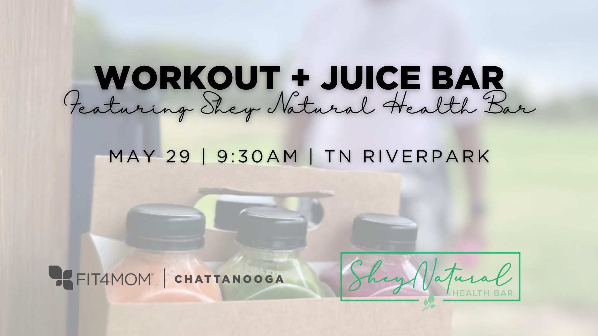 Workout + Juice Bar with Fit4Mom Chattanooga
