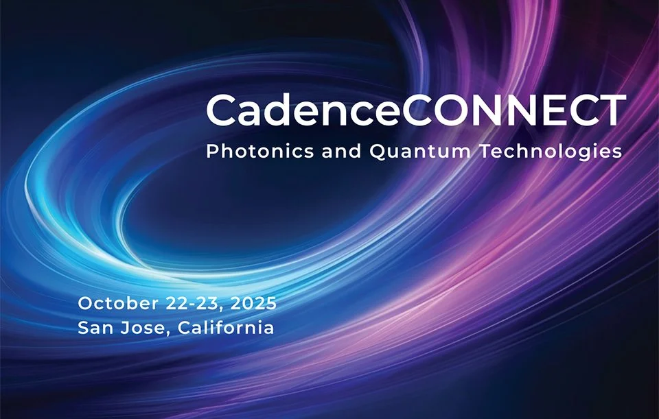 CadenceCONNECT: Photonics and Quantum Technologies