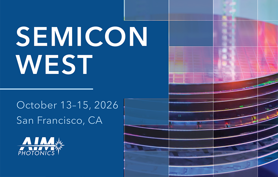 AIM Photonics attends SEMICON West