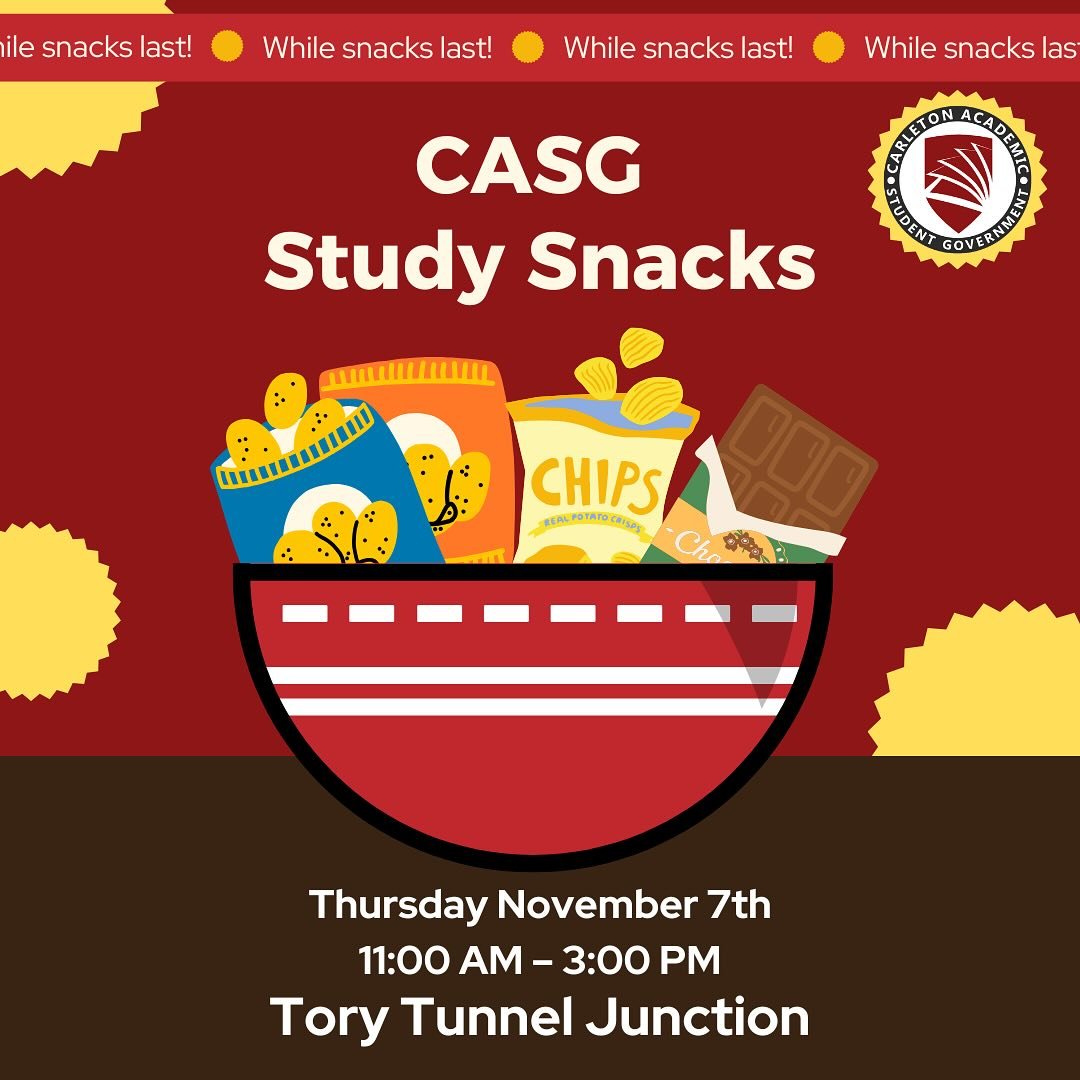 LOCATION CHANGE 🗺️🚨

Do midterms have you in the trenches? 😟 We know how rough November can get, so CASG is back with our first Study Snacks event of the year! 🍪🍿🧃

Find us in the Tory Tunnel Junction this Thursday, November 7th from 11:00 AM o
