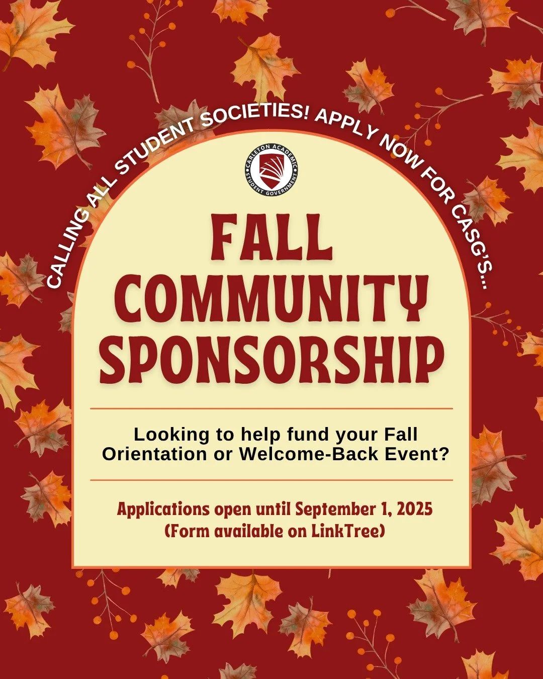 Calling all student societies... 📣
Planning to host a community-building, Fall Orientation, or Welcome Back event and looking for additional funding? 🫂🏫

Applications for CASG's Fall Community Sponsorship are now open to student societies until Se