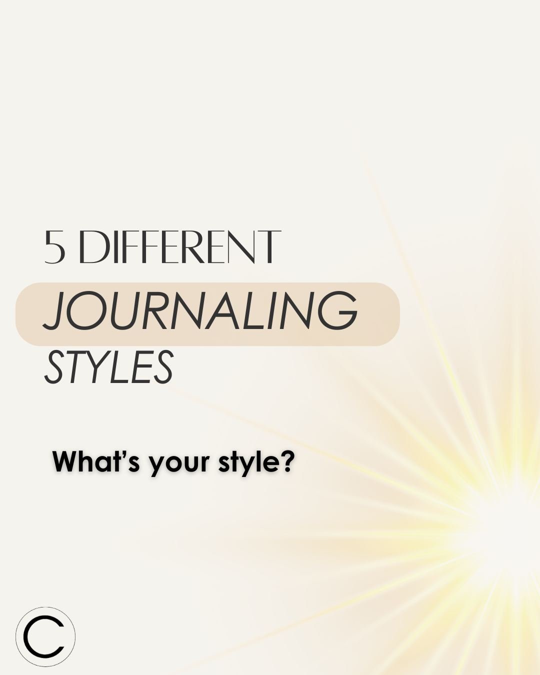 There are many more! Find the style that works for you and make your journaling practice a sacred time with yourself. 

While it may not be easy to keep up with this habit regularly at the start, don't worry about that too much, just know you have th