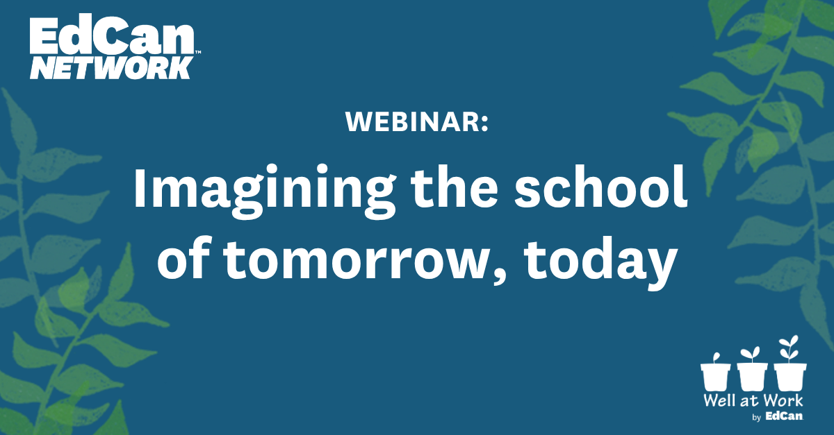 Imagining the school of tomorrow, today