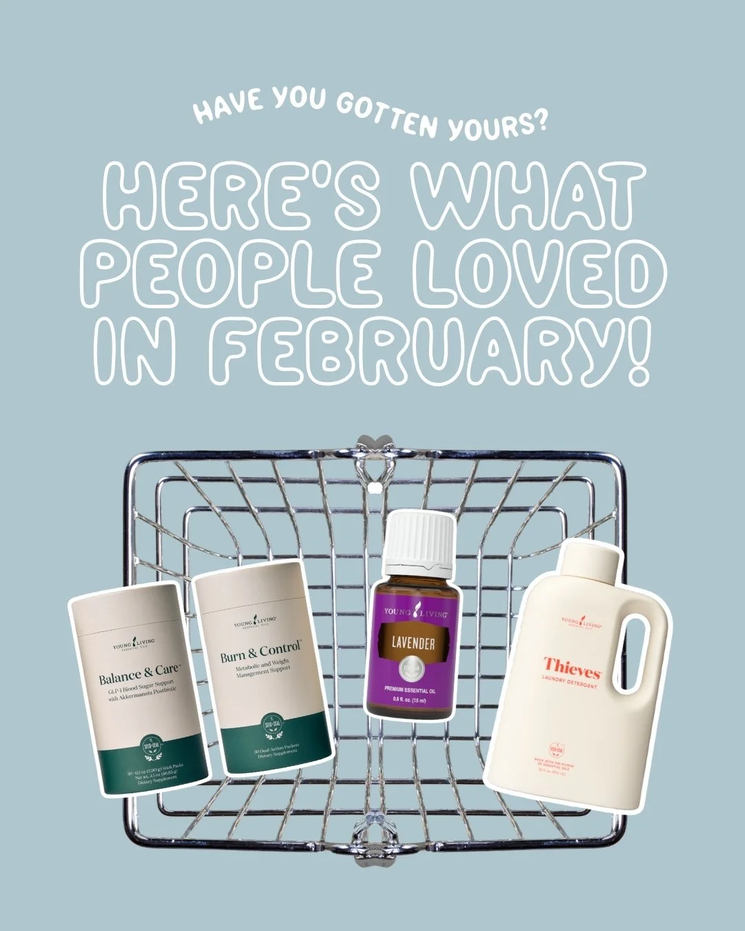 These were your top 3 faves for February! Balance &amp; Burn took over the top spot in February (and for good reason!). 

🤍 Balance &amp; Burn &ndash; The GLP-1 supplement unlike anything else out there.
🤍  Thieves Laundry Detergent &ndash; THE bes