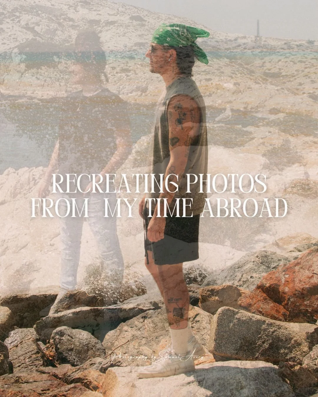 Recreating Photos From My Time Abroad