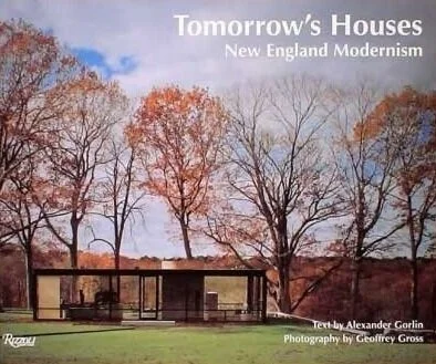 Tomorrow's Houses New England Modernism