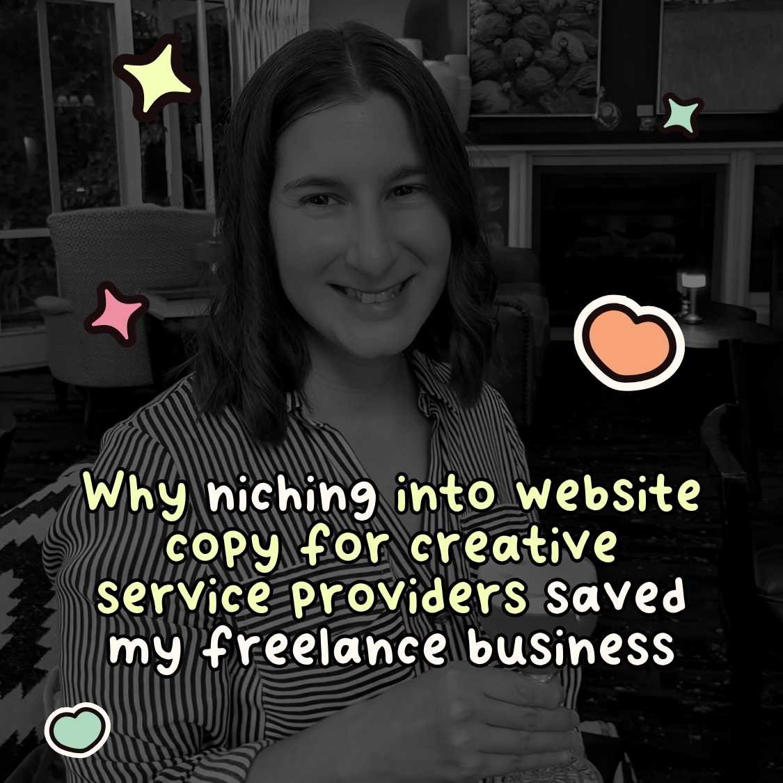Why niching into website copy for creative service providers saved my freelance business 