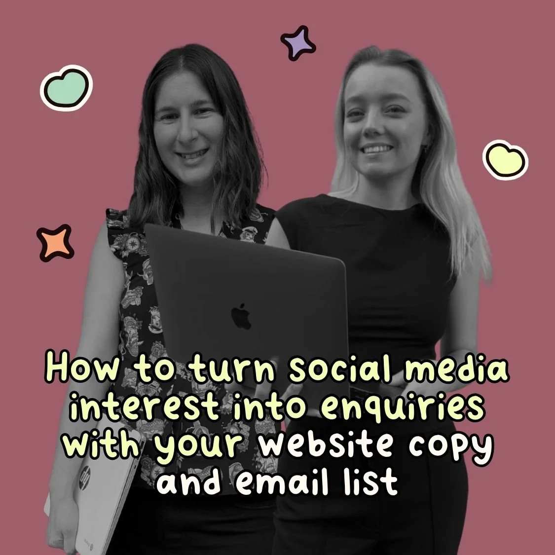 How to turn social media interest into enquiries with your website copy and email list