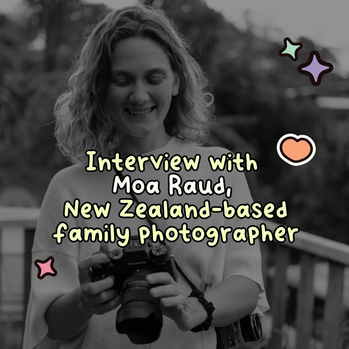 Interview with Moa Raud, New Zealand-based family photographer
