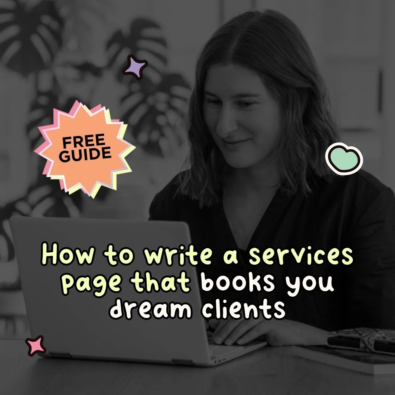 How to write a services page that books you dream clients