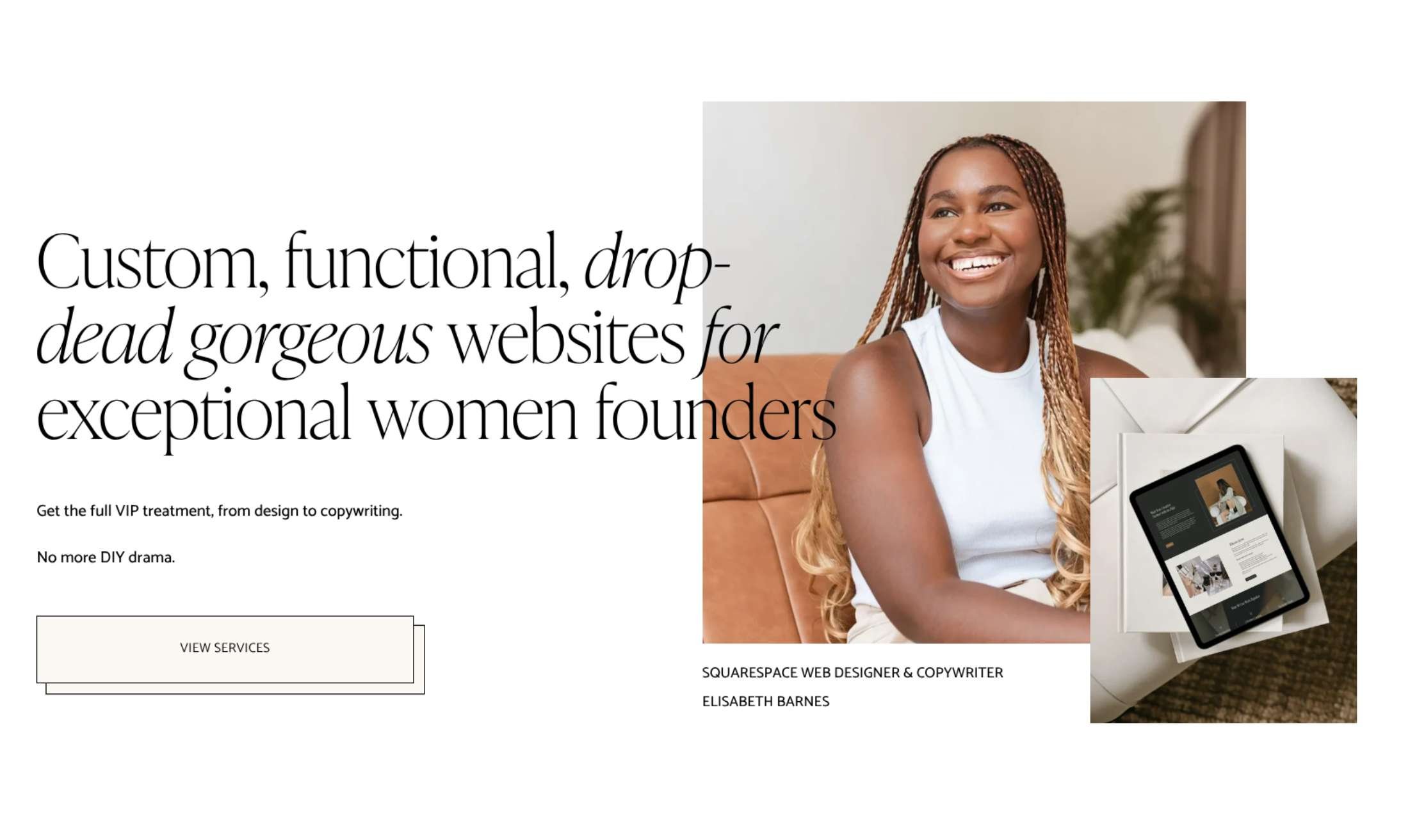 Homepage header from Elisabeth Barnes's website showing her headline that says Custom, functional, drop-dead gorgeous websites for exceptional woman founders and a professional photo of herself