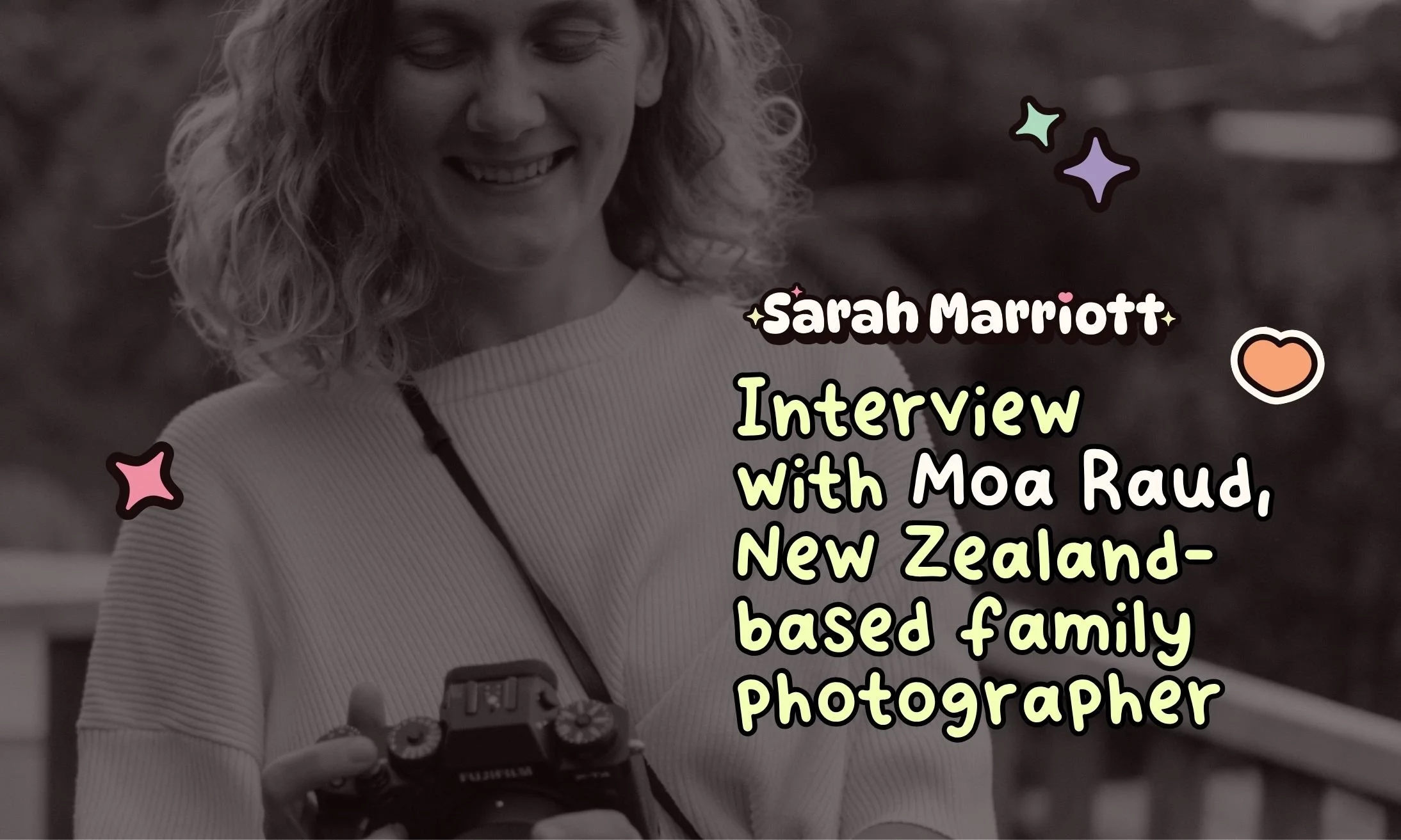 Interview with Moa Raud, New Zealand-based family photographer