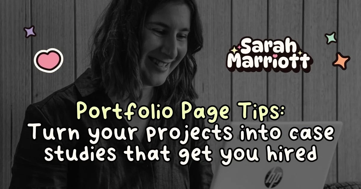 Sarah website copywriter sits at a table in a cosy cafe on her laptop, smiling. Title reads 'portfolio page tips: turn your projects into case studies that get you hired'