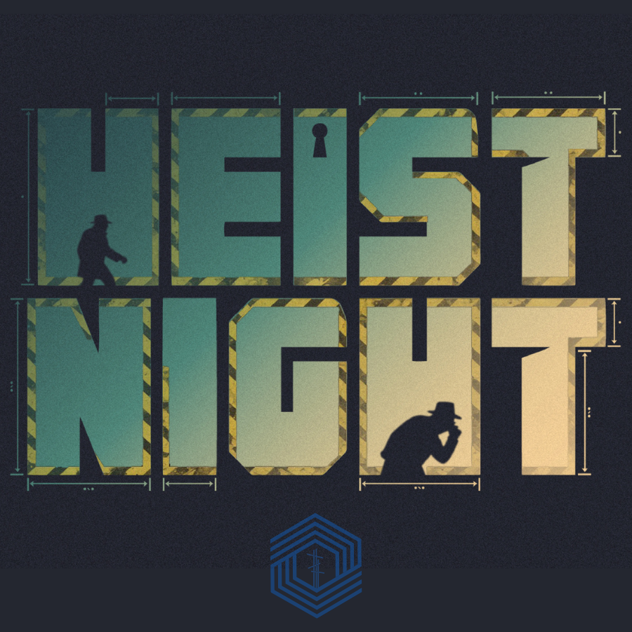 Heist Night - Middle School