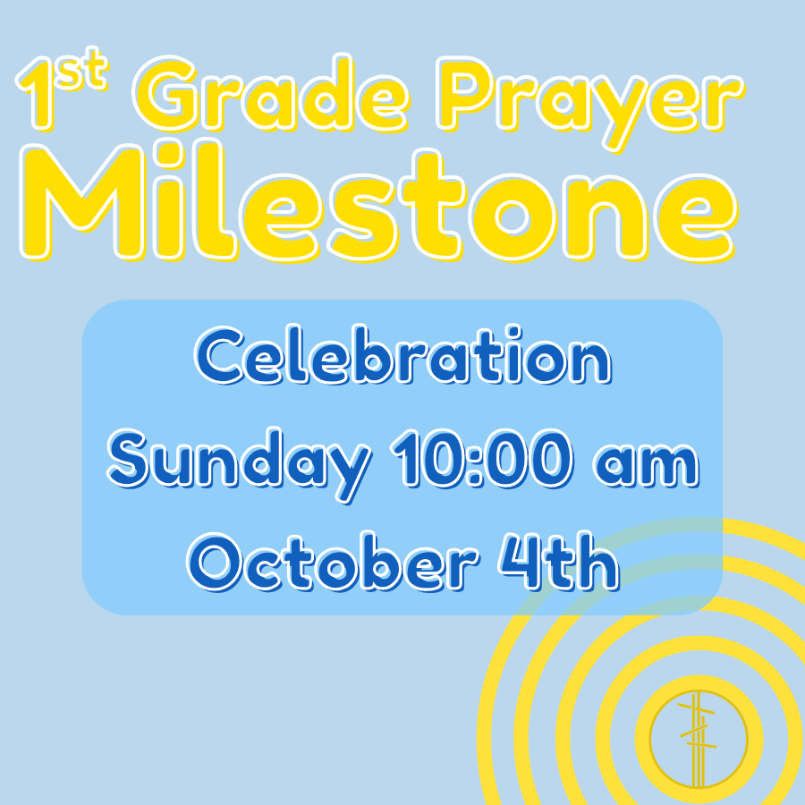 First Grade Prayer Milestone Worship Celebration