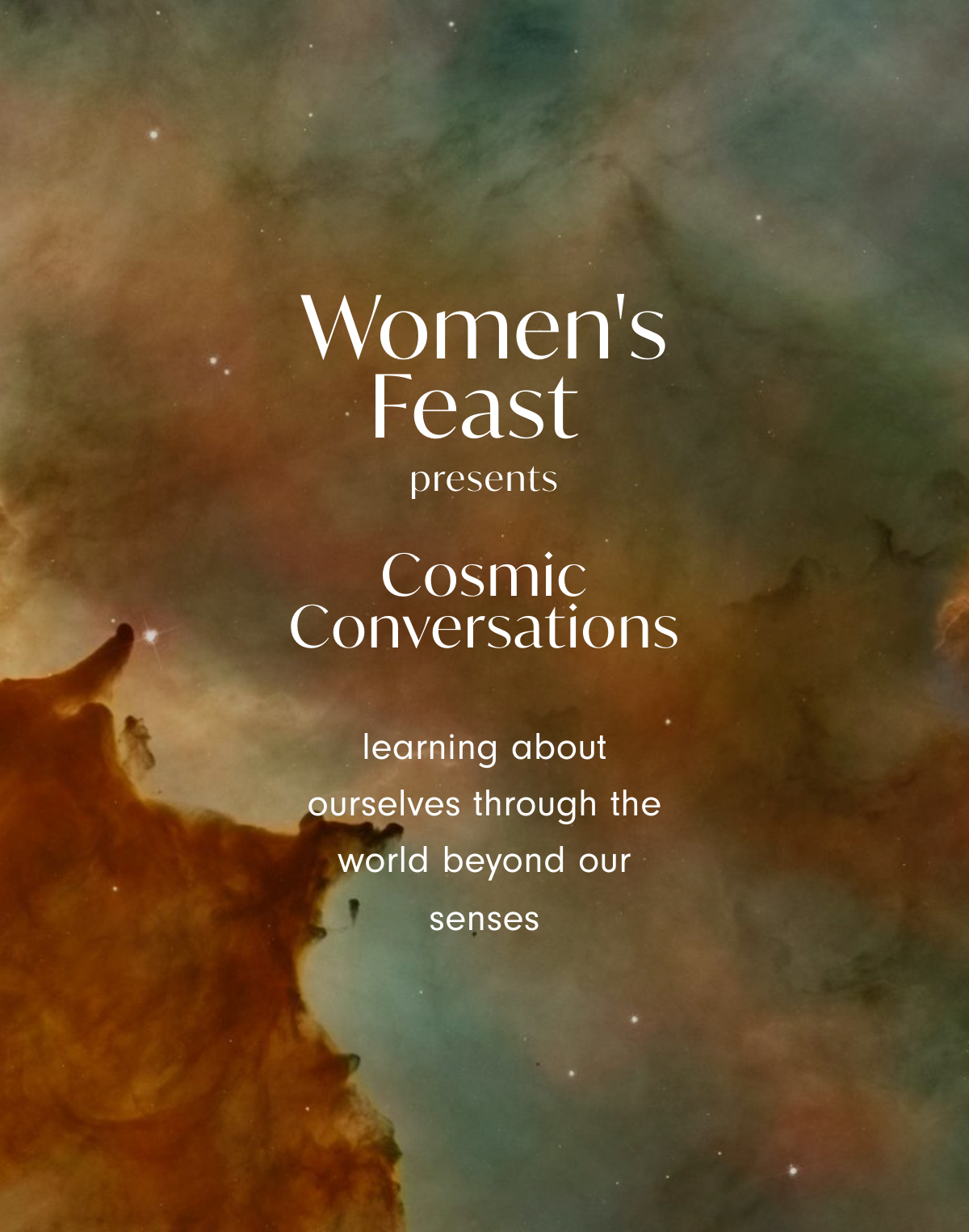 Women's Feast: Cosmic Conversations - learning about ourselves through the world beyond our senses