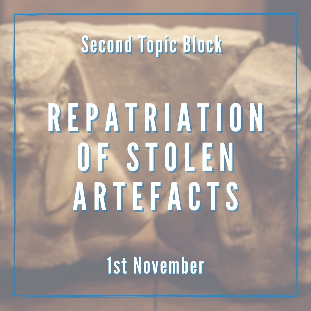 We are happy to announce the second topic block of the semester &ldquo;Repatriation of Stolen Artefacts&rdquo;!

The first session will take place on 1st November at 19:00 in RAI-G-041.

If you wish to participate, please sign up for a country throug