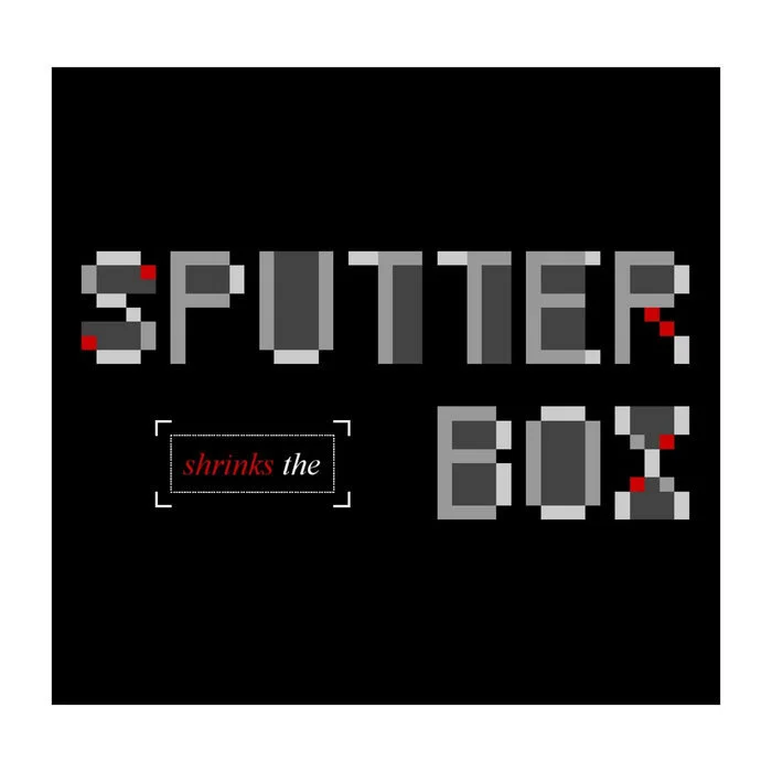 Sputter Shrinks the Box.jpg