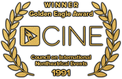 Golden Eagle Award Winner, C.I.N.E., 1991