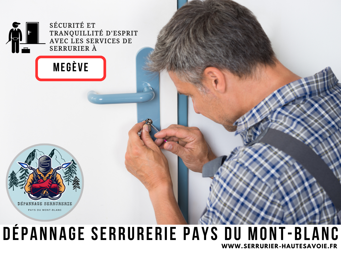 Services de serrurier à Megève : Votre partenaire de confiance pour la sécurité de votre propriété