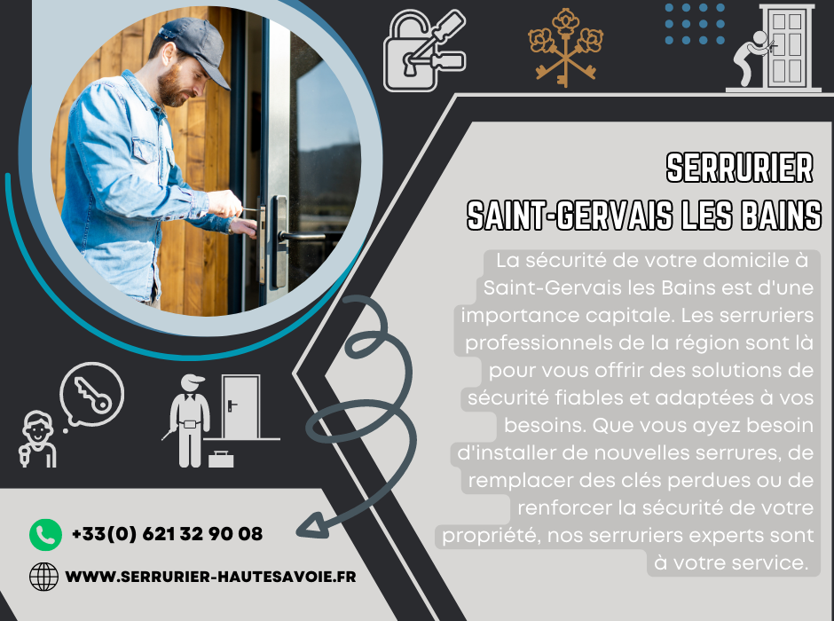 La sécurité à Saint-Gervais les Bains : Les services professionnels d'un serrurier de confiance