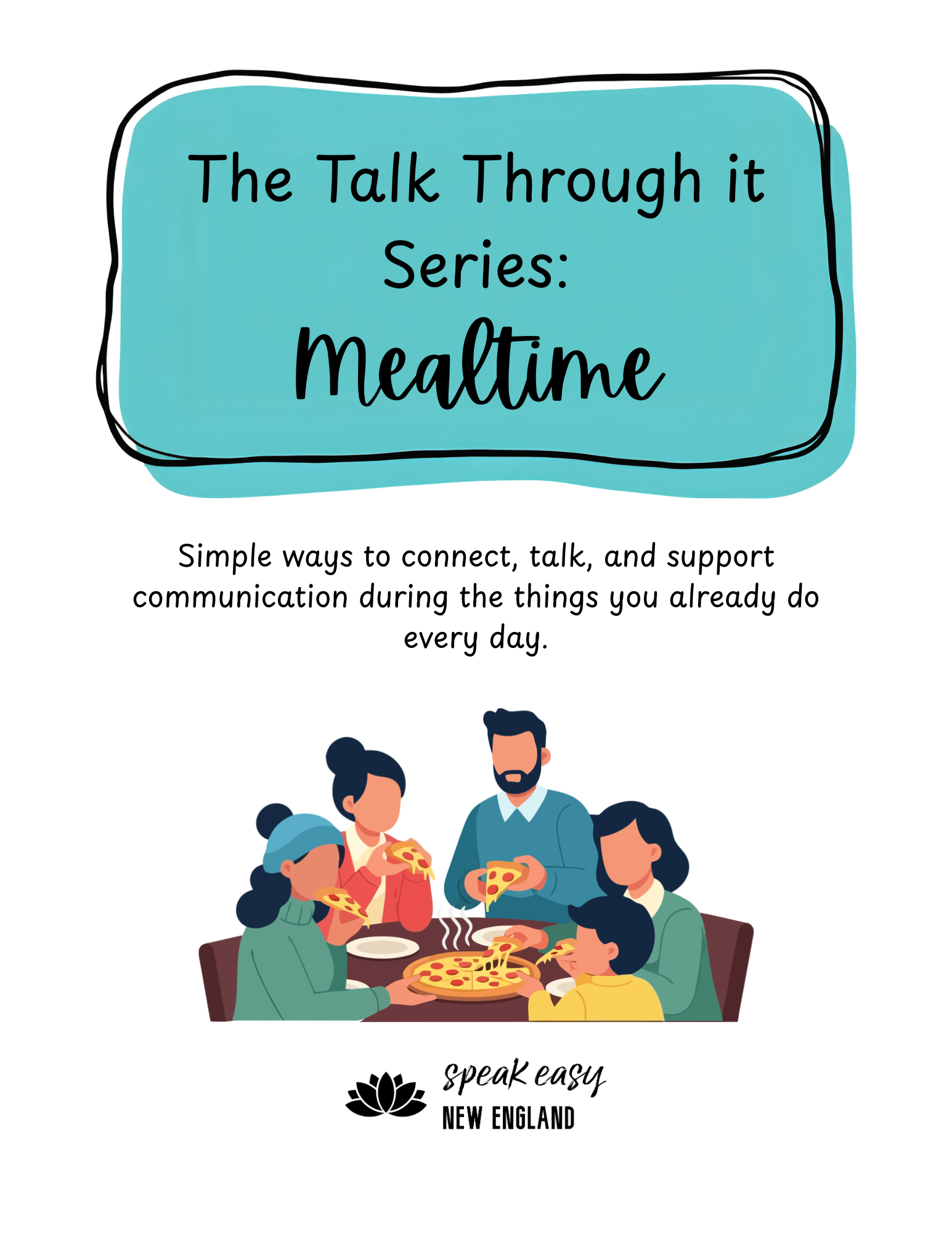 The Talk Through it Series: Mealtime