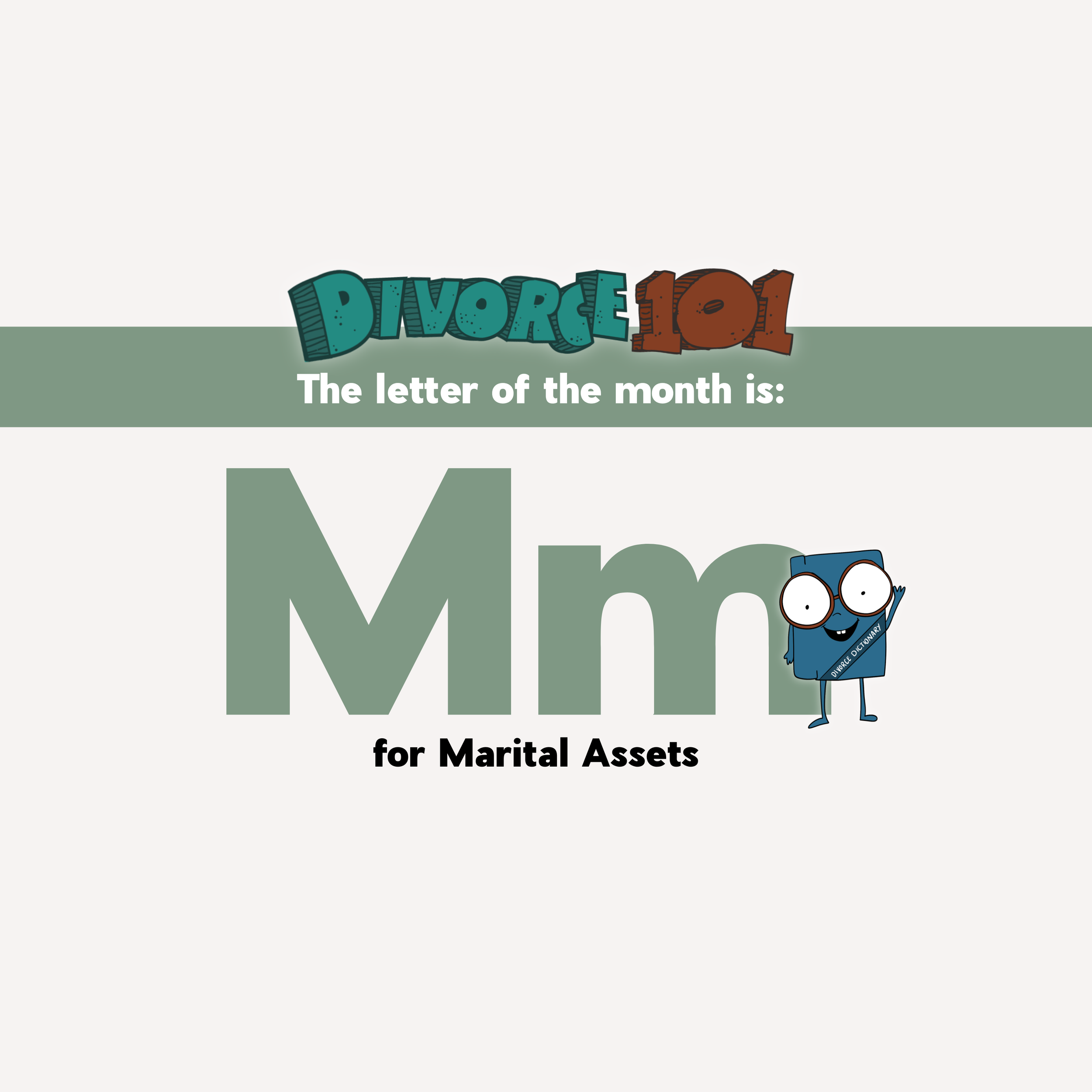 Divorce 101: M Is for Marital Assets (and March)