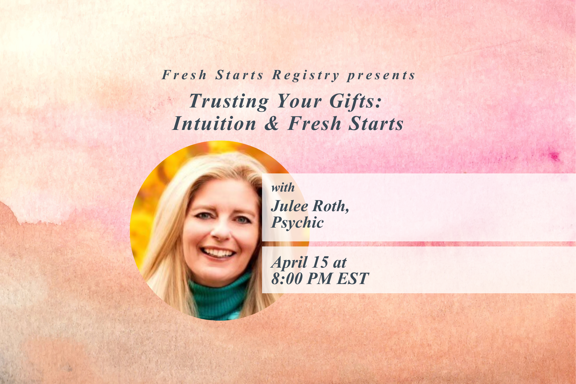 Trusting Your Gifts: Intuition &amp; Fresh Starts