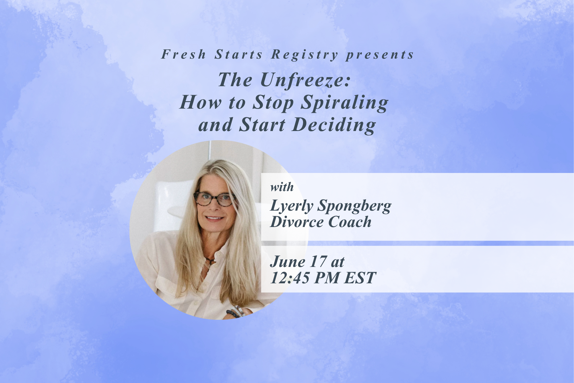 The Unfreeze: How to Stop Spiraling and Start Deciding
