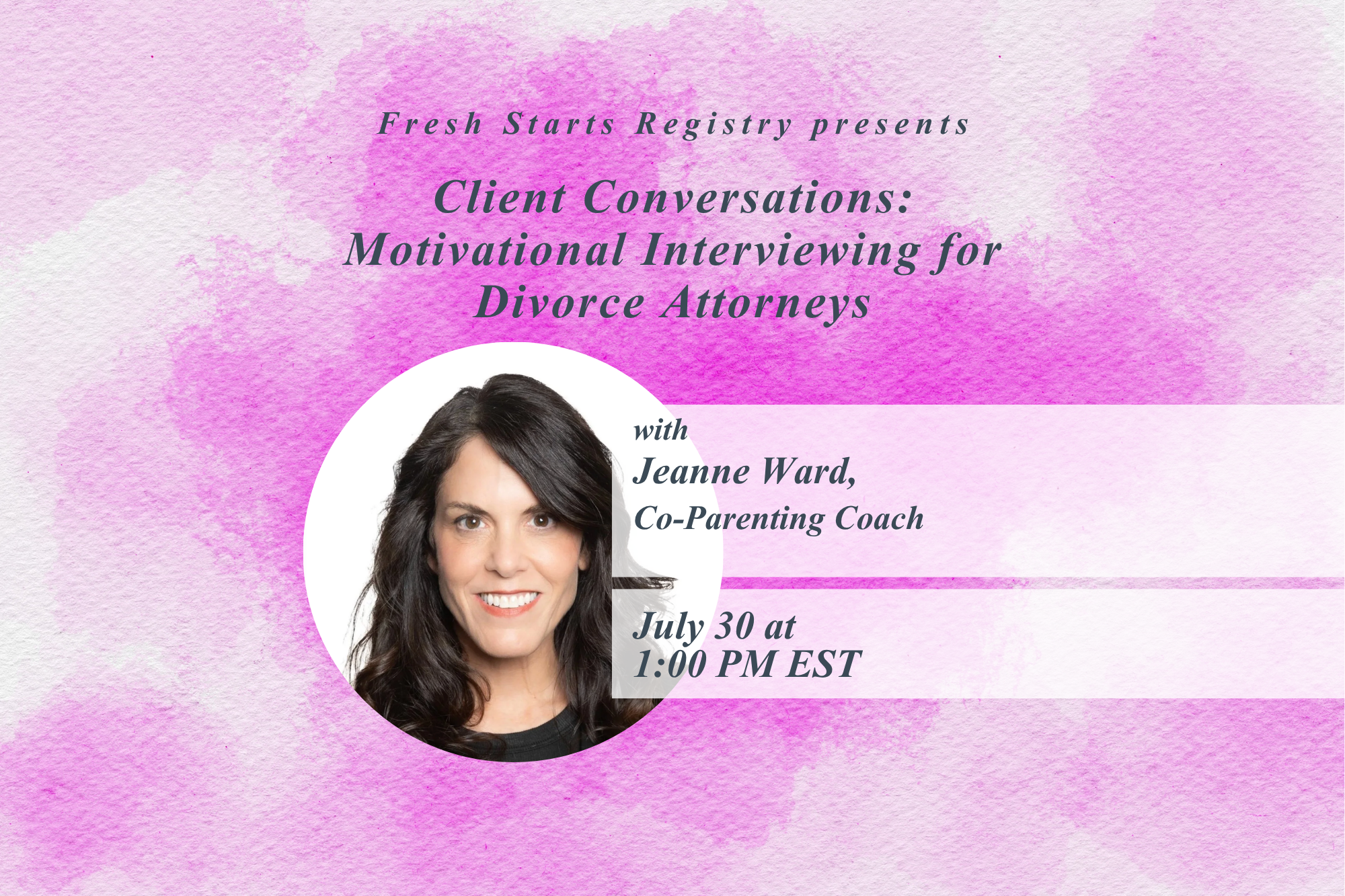 Client Conversations: Motivational Interviewing for Divorce Attorneys