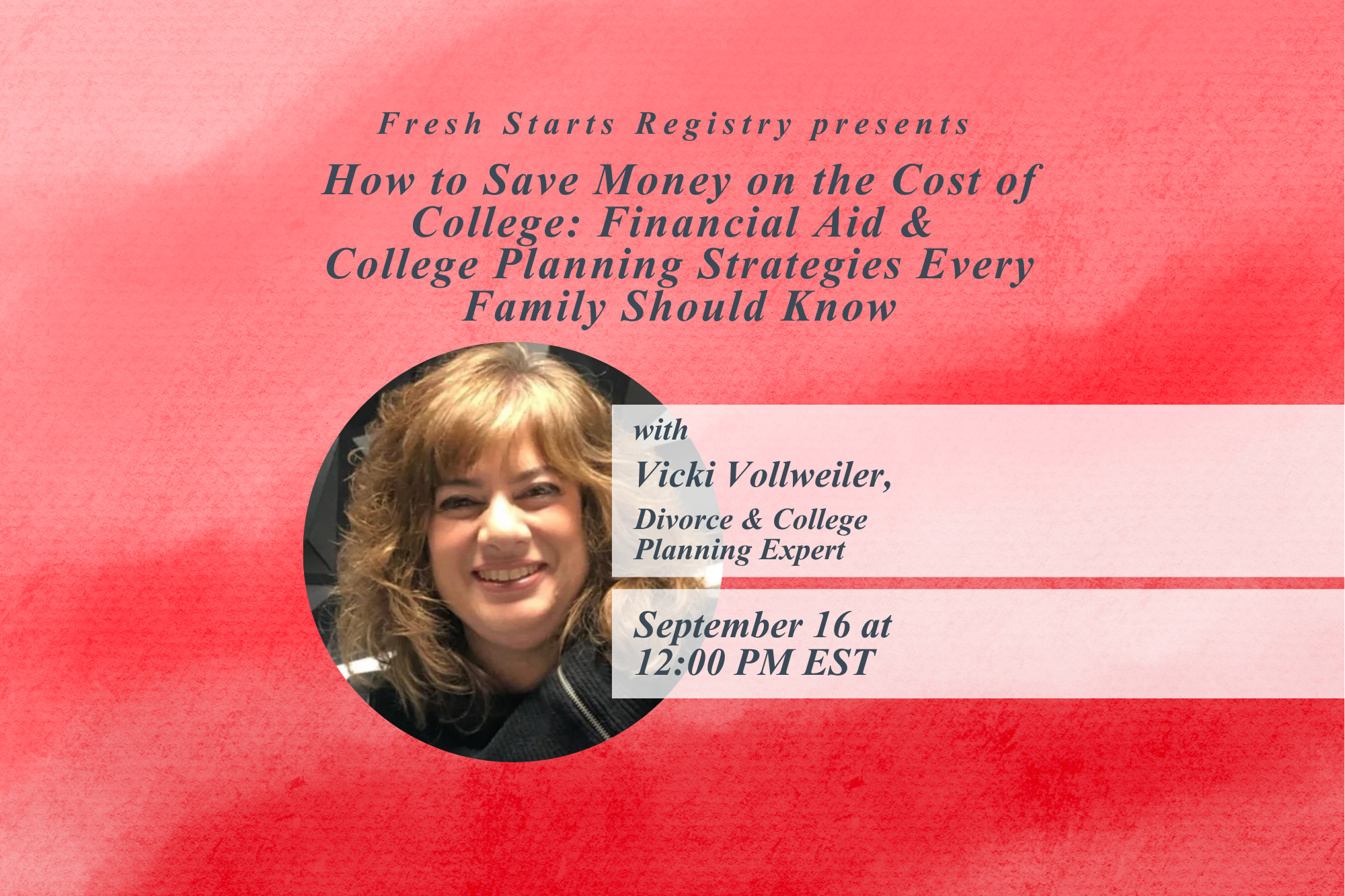 How to Save Money on the Cost of College: Financial Aid &amp; College Planning Strategies Every Family Should Know