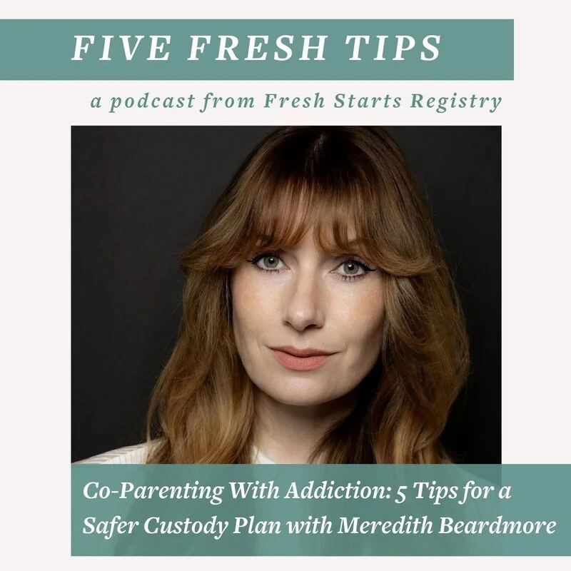 5 Fresh Tips: Co-Parenting With Addiction: A Therapist's 5 Tips for a Safer Custody Plan