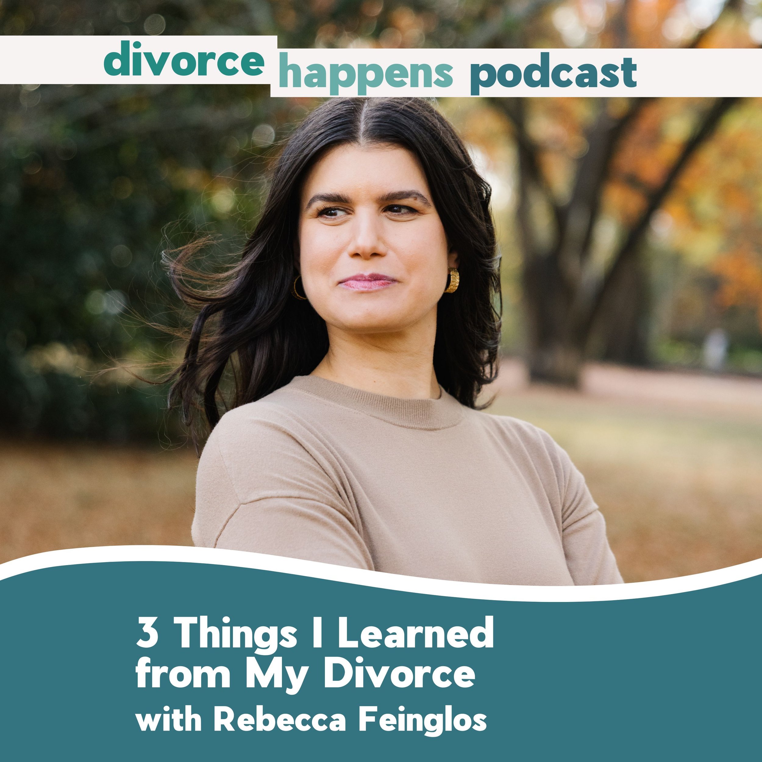 3 Things I Learned from My Divorce with Grieve Leave Founder Rebecca Feinglos