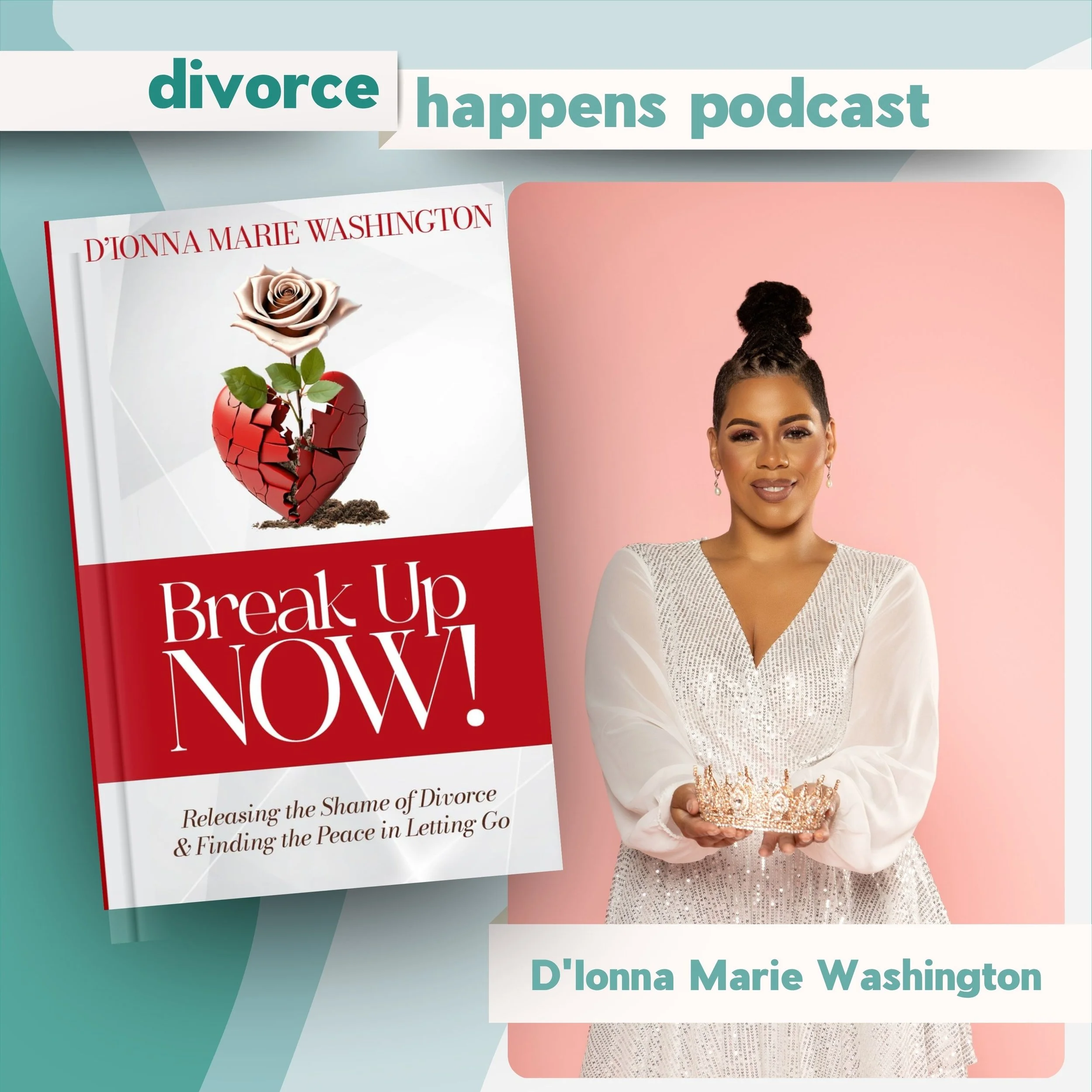 Should You Stay or Should You Go? Author D’Ionna Washington on Breaking Up Now, Releasing the Shame of Divorce & Building a Life You Actually Love