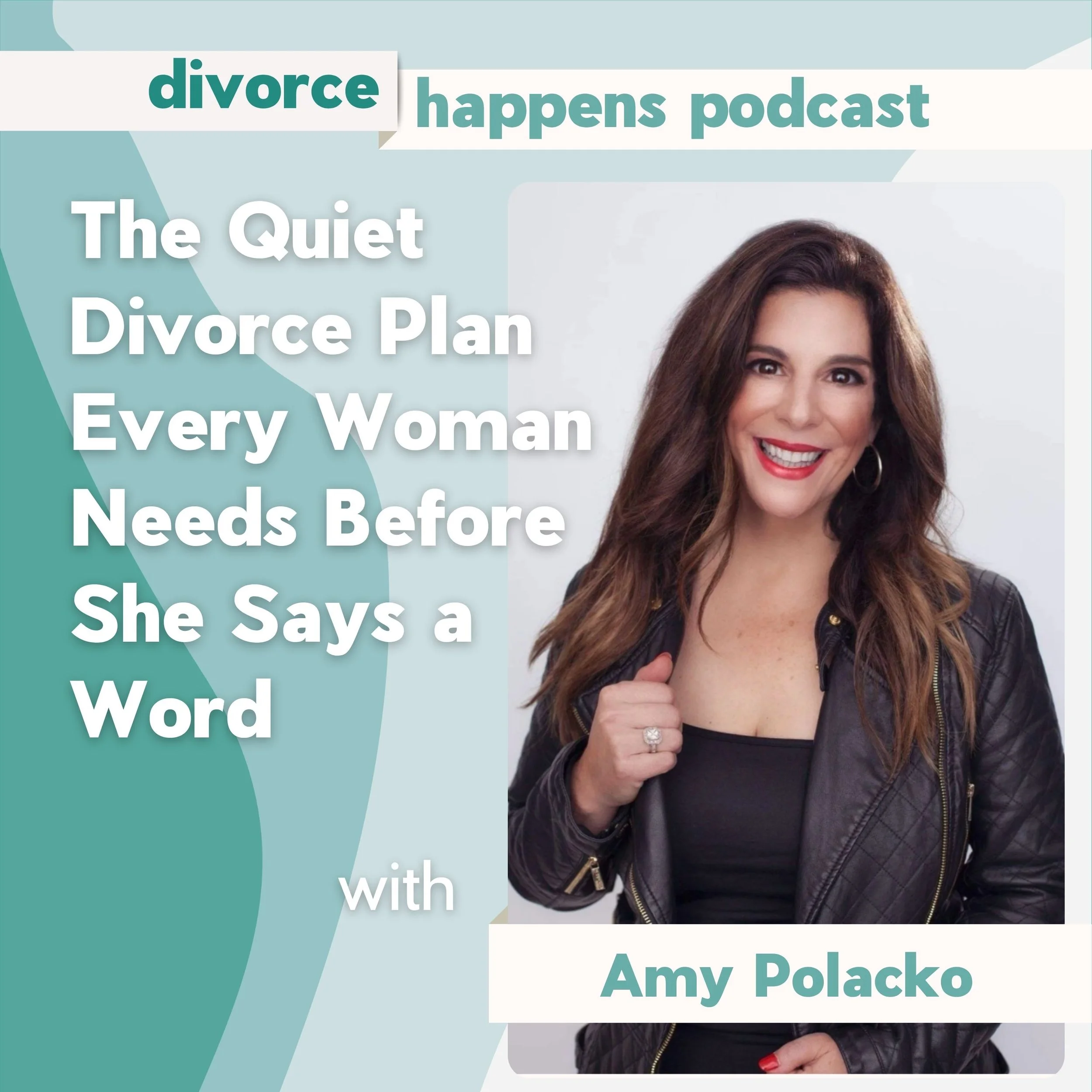 The Quiet Divorce Plan Every Woman Needs Before She Says a Word with Amy Polacko