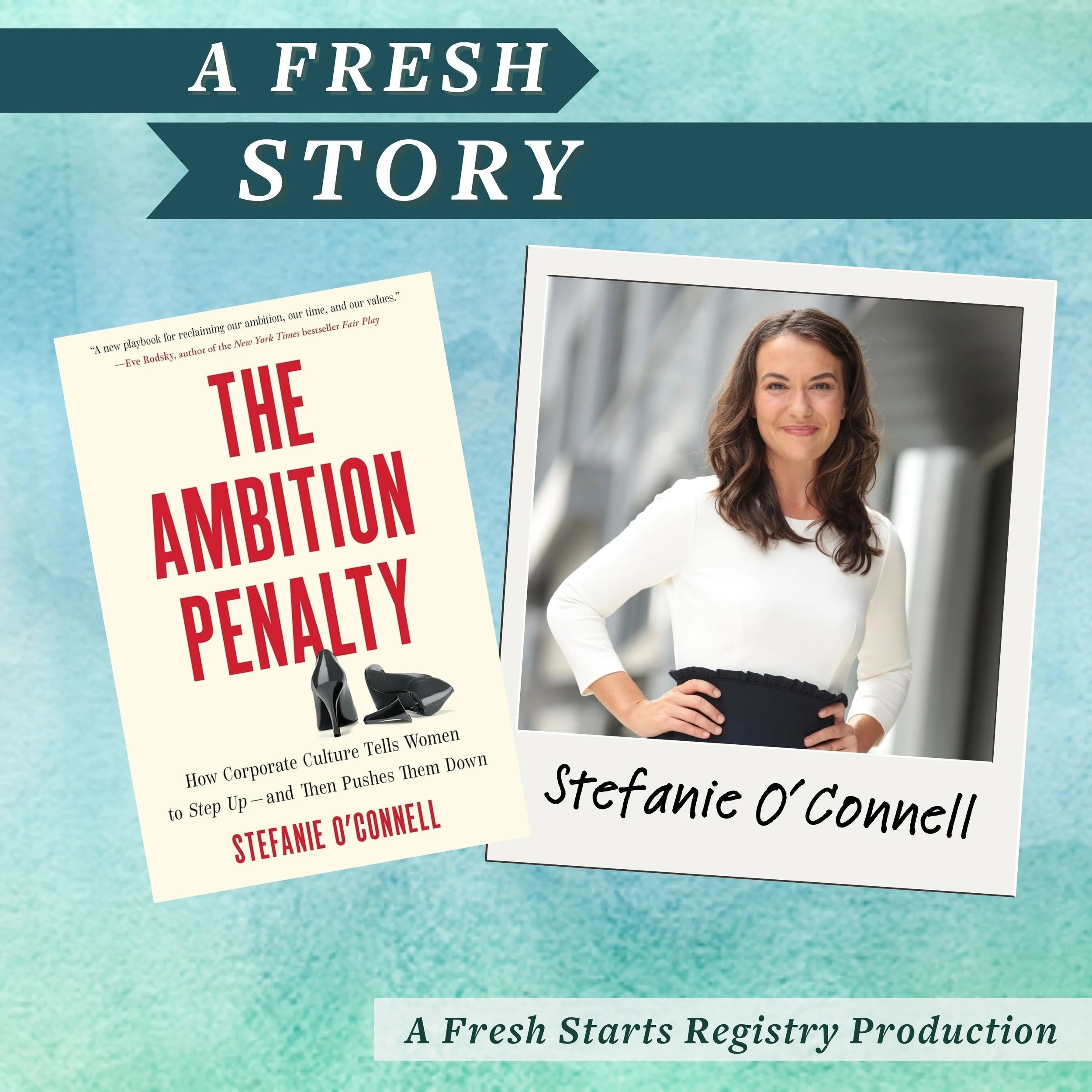 Fresh Reads: The Ambition Penalty: How Corporate Culture Tells Women to Step Up―and Then Pushes Them Down by Stefanie O’Connell