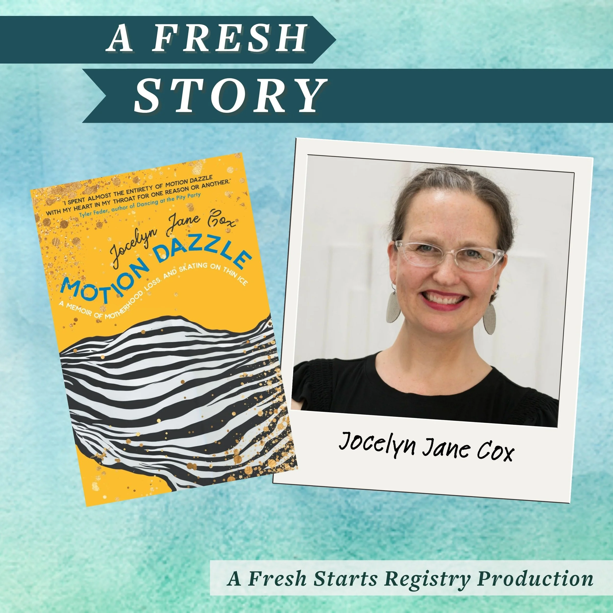 Fresh Reads: Motion Dazzle: A Memoir of Motherhood, Loss, and Skating on Thin Ice by Jocelyn Jane Cox