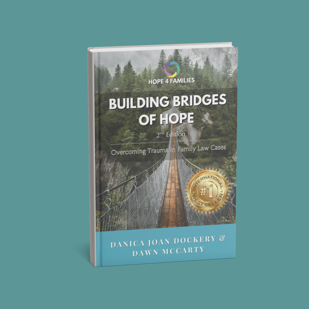 Building Bridges of Hope: Overcoming Trauma in Family Law Cases by Adina Lebowitz