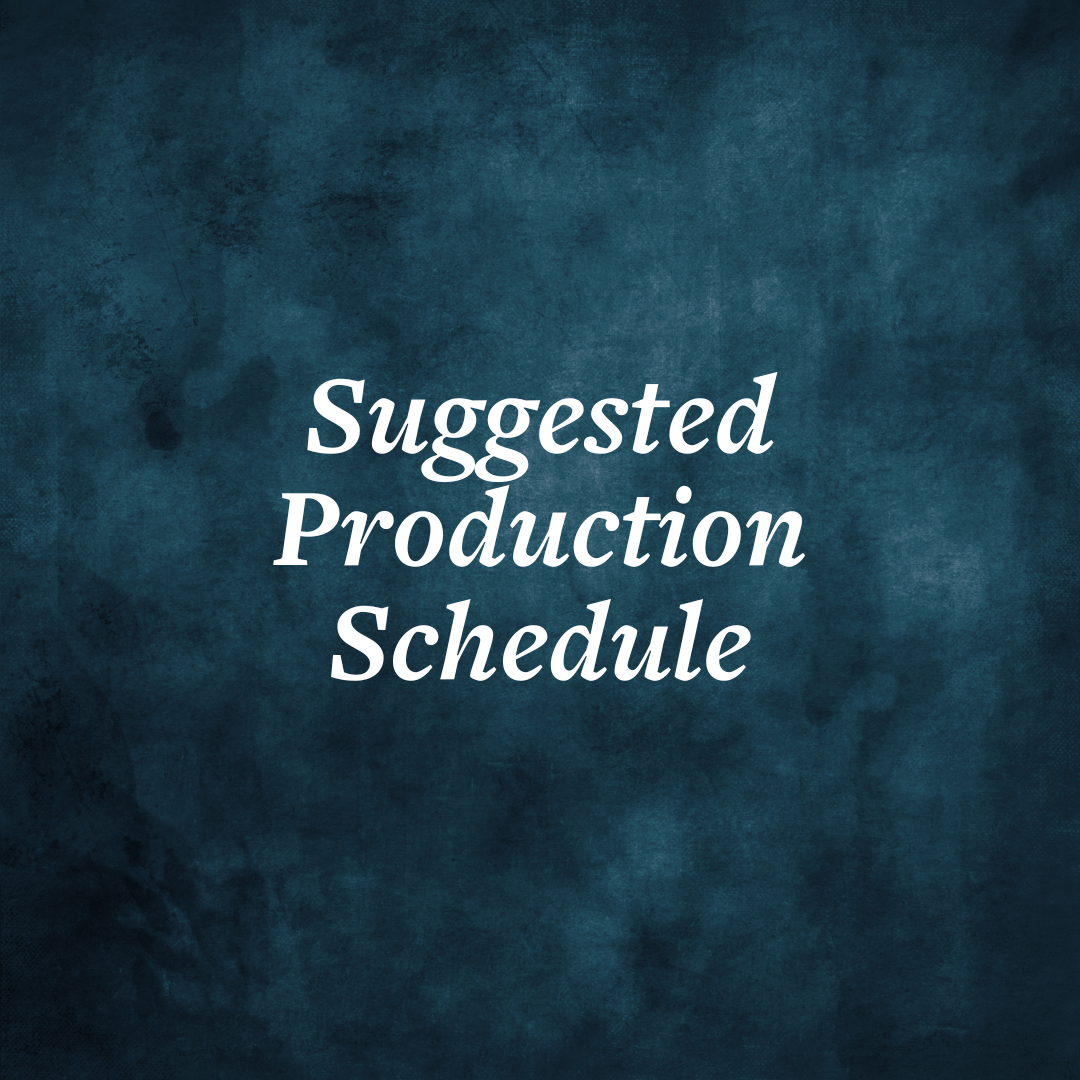 "Suggested Production Schedule" text on textured blue background